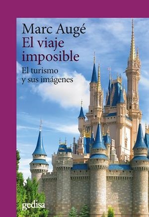 VIAJE IMPOSIBLE, EL | 9788418914621 | AUGE, MARC