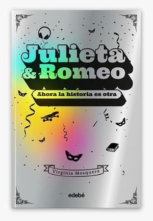 JULIETA Y ROMEO | 9788468356426 | MOSQUERA GARCÍA, VIRGINIA