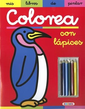 COLOREA CON LAPICES | 9788467786200 | SUSAETA, EQUIPO