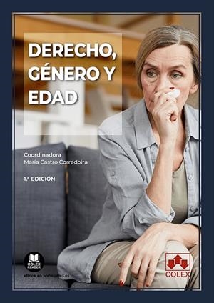DERECHO GENERO Y EDAD | 9788413594330 | ABADÍAS SELMA, ALFREDO/ABDEDAIM HERRERA, OMAR/CASTRO CORREDOIRA, MARÍA/DE LA HERRÁN RUIZ-MATEOS, SER