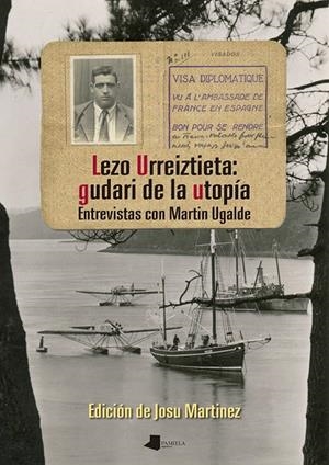LEZO URREIZTIETA GUADIR DE LA UTOPIA | 9788491722748 | MARTINEZ, JOSU