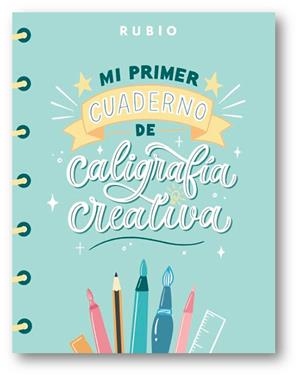 MI CUADERNO DE CALIGRAFIA CREATIVA | 9788417427726 | NÁCHER RODRÍGUEZ, BEATRIZ/ENRIQUE RUBIO POLO SLU