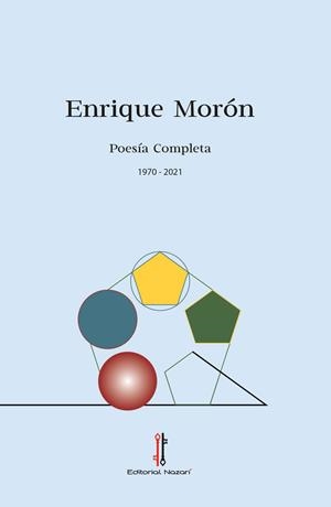 POESÍA COMPLETA DE ENRIQUE MORÓN (1970-2021) | 9788418163845 | MORÓN, ENRIQUE