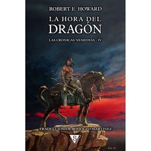 HORA DEL DRAGON CRONICAS NEMEDIAS IV, LA | 9788418878220 | HOWARD, ROBERT E.