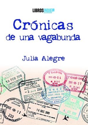 CRONICAS DE UNA VAGABUNDA | 9788419328014 | ALEGRE, JULIA