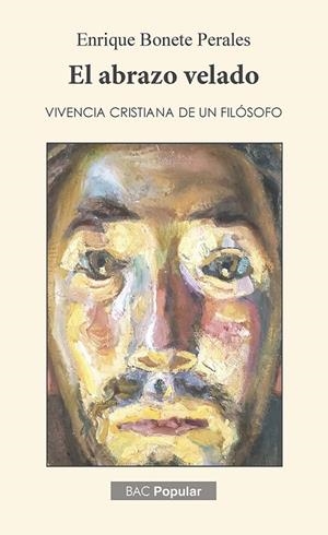 ABRAZO VELADO, EL | 9788422022435 | BONETE, ENRIQUE