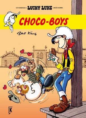 LUCKY LUKE. CHOCO-BOYS | 9788492534401 | KONIG, RALF