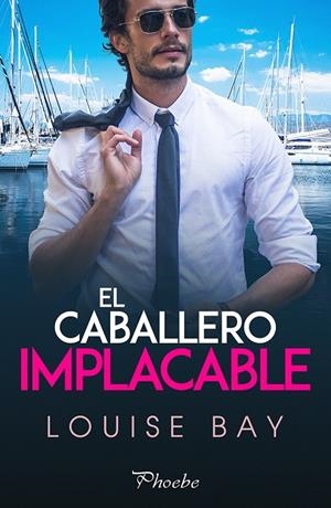 CABALLERO IMPLACABLE, EL | 9788419301024 | BAY, LOUISE