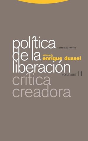 POLÍTICA DE LA LIBERACIÓN (VOL. III) | 9788498798432 | DUSSEL, ENRIQUE