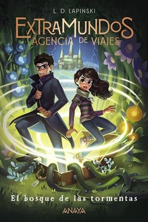 EXTRAMUNDOS 03. EL BOSQUE DE LAS TORMENTAS | 9788469891339 | LAPINSKI, L. D.