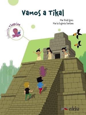 SUBMARINO 3. LECTURA 2. VAMOS A TIKAL | 9788490817315 | SANTANA ROLLÁN, Mª EUGENIA / RODRÍGUEZ, MARÍA DEL MAR