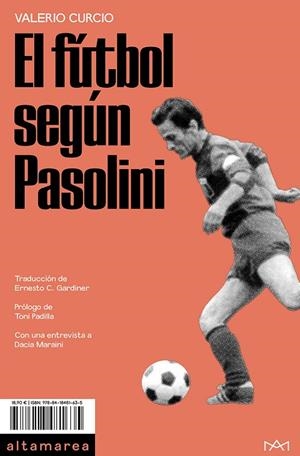 FÚTBOL SEGÚN PASOLINI, EL | 9788418481635 | CURCIO, VALERIO