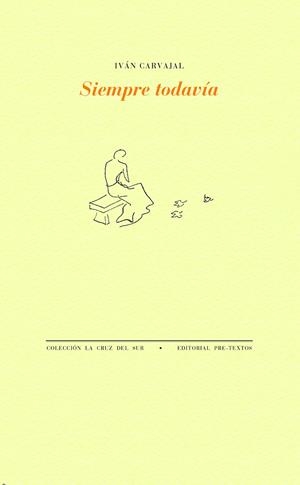 SIEMPRE TODAVÍA | 9788418935503 | CARVAJAL, IVÁN