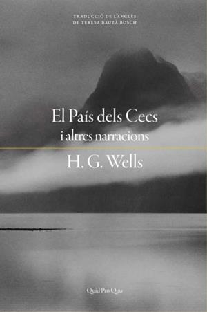 PAÍS DELS CECS, EL | 9788417410308 | WELLS, H. G.