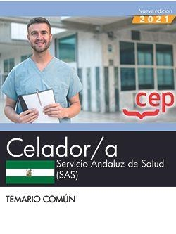 CELADOR/A. SERVICIO ANDALUZ DE SALUD (SAS). TEMARIO COMÚN | 9788418815010 | CEP, EDITORIAL