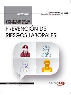 CUADERNO DEL ALUMNO. PREVENCIÓN DE RIESGOS LABORALES (FCOS01). FORMACIÓN COMPLEMENTARIA | 9788468170718 | PÉREZ AGUILERA, FERMÍN