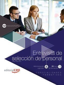ENTREVISTA DE SELECCIÓN DE PERSONAL (ADGD092PO). ESPECIALIDADES FORMATIVAS | 9788468172156 | SILVIA PATO RICO