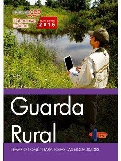 GUARDA RURAL. TEMARIO COMÚN PARA TODAS LAS MODALIDADES | 9788468166933 | FORMACIÓN Y ESPECIALIZACIÓN EN SEGURIDAD (FYES)
