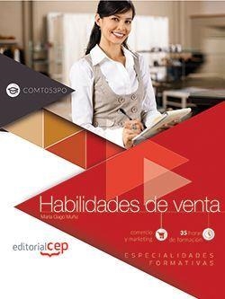 HABILIDADES DE VENTA (COMT053PO). ESPECIALIDADES FORMATIVAS | 9788468172125 | MARTA GAGO MUÑIZ
