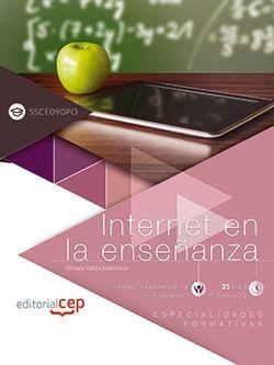 INTERNET EN LA ENSEÑANZA (SSCE090PO). ESPECIALIDADES FORMATIVAS | 9788468146959 | YELITZA MARCHENA, SILMARA