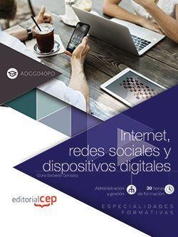 INTERNET, REDES SOCIALES Y DISPOSITIVOS DIGITALES (ADGG040PO). ESPECIALIDADES FORMATIVAS | 9788468146966 | BARBERÁN GONZÁLEZ, GLORIA