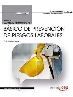 MANUAL. BÁSICO DE PREVENCIÓN DE RIESGOS LABORALES (FCOS02). FORMACIÓN COMPLEMENTARIA | 9788468177229 | MARTÍNEZ PLACER, DAVID