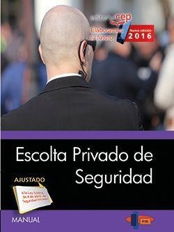 MANUAL. ESCOLTA PRIVADO DE SEGURIDAD | 9788468170886 | FORMACIÓN Y ESPECIALIZACIÓN EN SEGURIDAD (FYES)