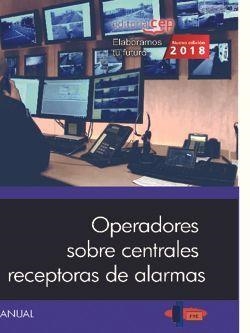 MANUAL. OPERADORES SOBRE CENTRALES RECEPTORAS DE ALARMAS | 9788468195520 | FORMACIÓN Y ESPECIALIZACIÓN EN SEGURIDAD (FYES)