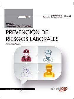 MANUAL. PREVENCIÓN DE RIESGOS LABORALES (FCOS01). FORMACIÓN COMPLEMENTARIA | 9788468170701 | PÉREZ AGUILERA, FERMÍN