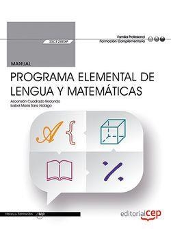 MANUAL. PROGRAMA ELEMENTAL DE LENGUA Y MATEMÁTICAS (SSCE28EXP) | 9788468176628 | ASCENSIÓN CUADRADO REDONDO E ISABEL MARÍA SANZ HIDALGO