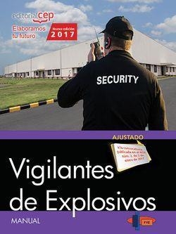 MANUAL. VIGILANTES DE EXPLOSIVOS | 9788468178158 | FORMACIÓN Y ESPECIALIZACIÓN EN SEGURIDAD (FYES)