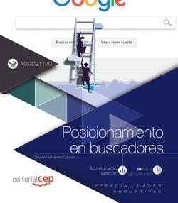 POSICIONAMIENTO EN BUSCADORES (ADGD211PO). ESPECIALIDADES FORMATIVAS | 9788413102573