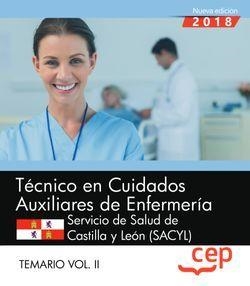 TÉCNICO EN CUIDADOS AUXILIARES DE ENFERMERÍA. SERVICIO DE SALUD DE CASTILLA Y LEÓN (SACYL). TEMARIO VOL. II. | 9788468198194 | VARIOS AUTORES