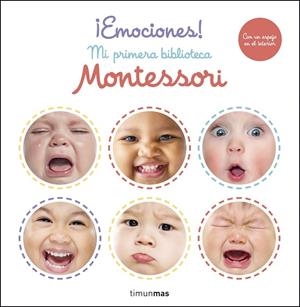 ¡EMOCIONES! MI PRIMERA BIBLIOTECA MONTESSORI | 9788408246077