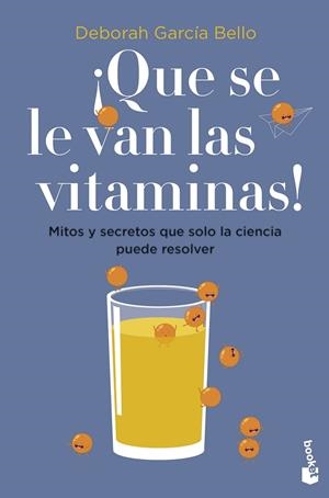 ¡QUE SE LE VAN LAS VITAMINAS! | 9788408257530 | GARCÍA BELLO, DEBORAH