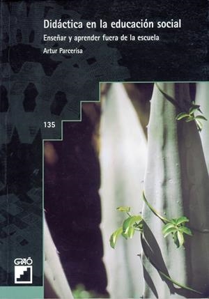 DIDÁCTICA EN LA EDUCACIÓN SOCIAL | 9788478272075 | PARCERISA ARAN, ARTUR