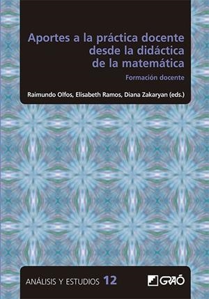 APORTES A LA PRÁCTICA DOCENTE DESDE LA DIDÁCTICA DE LA MATEMÁTICA | 9788499809472 | ALVARADO MARTINEZ, HUGO / BARRA BECERRA, MARCOS ESTEBAN / BONILLA BARRAZA, DANIELA / ESTRELLA ROMERO