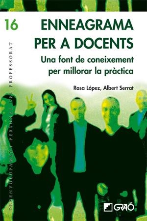 ENNEAGRAMA PER A DOCENTS. | 9788478277223 | LÓPEZ RODRÍGUEZ, ROSA / SERRAT SALLENT, ALBERT