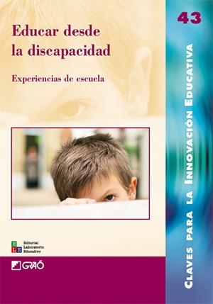 EDUCAR DESDE LA DISCAPACIDAD | 9788478276288 | BO BARNADAS, IMMA / CARBÓ CONESA, RUFO / CIFUENTES MARTÍN, Mª CONCEPCIÓN / CUÉLLAR REAL, CECILIO / C