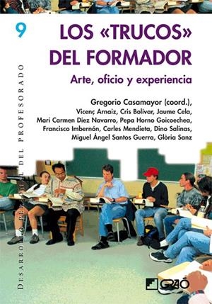 TRUCOS DEL FORMADOR, LOS | 9788478274888 | CASAMAYOR PÉREZ, GREGORIO / DÍEZ NAVARRO, M. CARMEN / HORNO GOICOECHEA, PEPA / IMBERNON MUÑOZ, FRANC