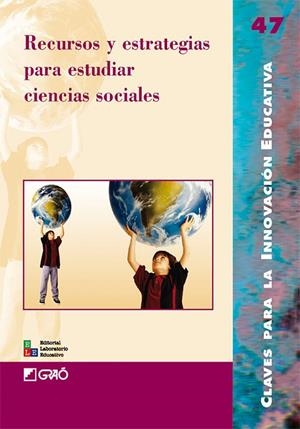 RECURSOS Y ESTRATEGIAS PARA ESTUDIAR CIENCIAS SOCIALES | 9788478277025 | BARBA COROMINES, CARME / BOLDÚ CASAS, SUSANA / CARROZA PACHECO, MANUEL / CASTELLANO SOLÉ, NÚRIA / FE