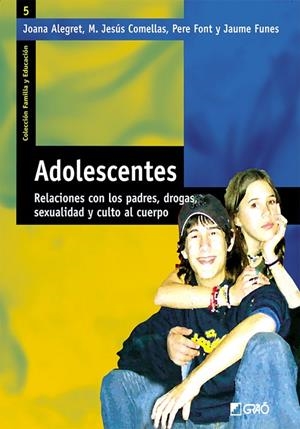 ADOLESCENTES | 9788478273942 | FUNES ARTIAGA, JAUME / ALEGRET HERNÁNDEZ, JOANA / COMELLAS CARBÓ, M. JESÚS / FONT CABRÉ, PERE