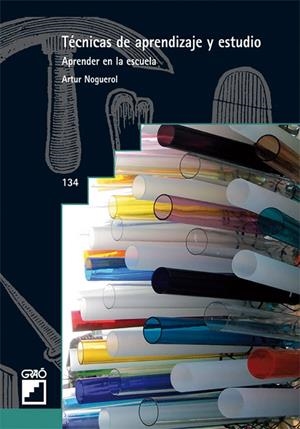 TÉCNICAS DE APRENDIZAJE Y ESTUDIO | 9788478270989 | NOGUEROL I RODRIGO, ARTUR