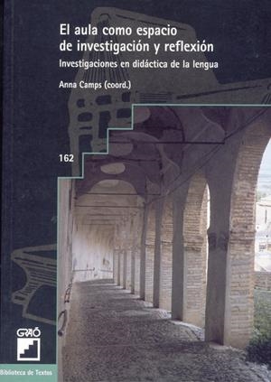 AULA COMO ESPACIO DE INVESTIGACIÓN Y REFLEXIÓN, EL | 9788478272624 | CAMBRA GINÉ, MARGARIDA / CAMPS MUNDÓ, ANNA / CARCELLER MONTANER, PILAR / CASTELLÓ BADIA, MONTSERRAT 