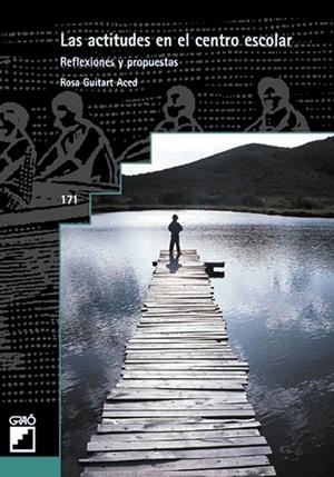 ACTITUDES EN EL CENTRO ESCOLAR, LAS | 9788478272754 | GUITART ACED, ROSA M.