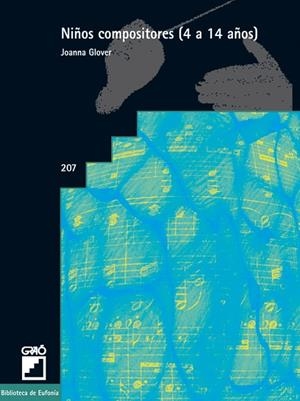 NIÑOS COMPOSITORES (4 A 14 AÑOS) | 9788478273614 | GLOVER, JOANNA