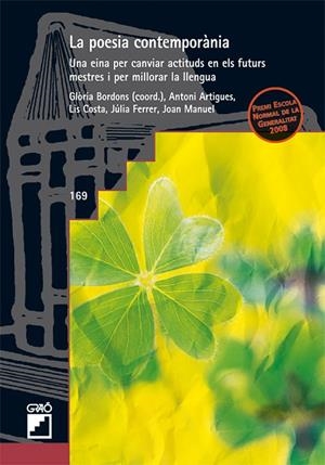 POESIA CONTEMPORÀNIA, LA | 9788478277070 | BORDONS DE PORRATA-DORIA, GLÒRIA / ARTIGUES BONET, ANTONI / COSTA GIMÉNEZ, LIS / FERRER I GARCIA, JÚ