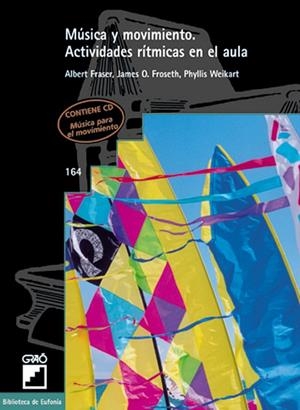 MÚSICA Y MOVIMIENTO | 9788478272679 | FROSETH, JAMES O. / WEIKART, PHYLLIS