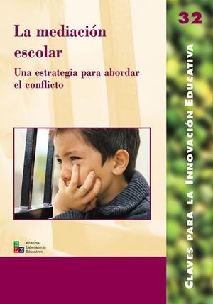 MEDIACIÓN ESCOLAR, LA | 9788478273775 | BARRANCO MONTOYA, FRANCISCA / BOQUÉ TORREMORELL, M. CARME / CADENAS LÓPEZ, ALICIA / CÁRDENAS BALLEST