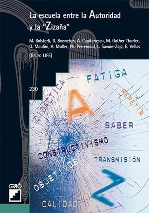 ESCUELA ENTRE LA AUTORIDAD Y LA"ZIZAÑA", LA | 9788478274598 | GINEBRA, UNIVERSITAT DE